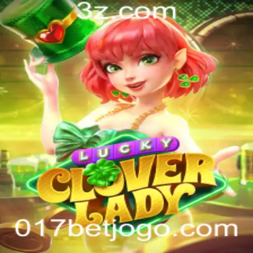 Desvendando os Segredos do Jogo LuckyCloverLady no 017bet